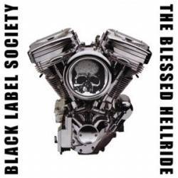Black Label Society : The Blessed Hellride